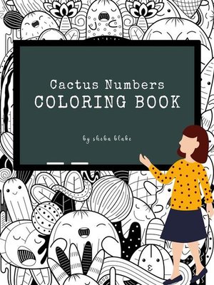 cover image of Cactus Numbers Coloring Book for Kids Ages 3+ (Printable Version)